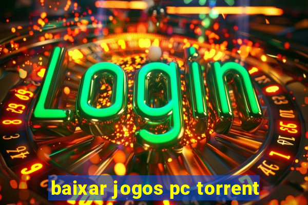 baixar jogos pc torrent